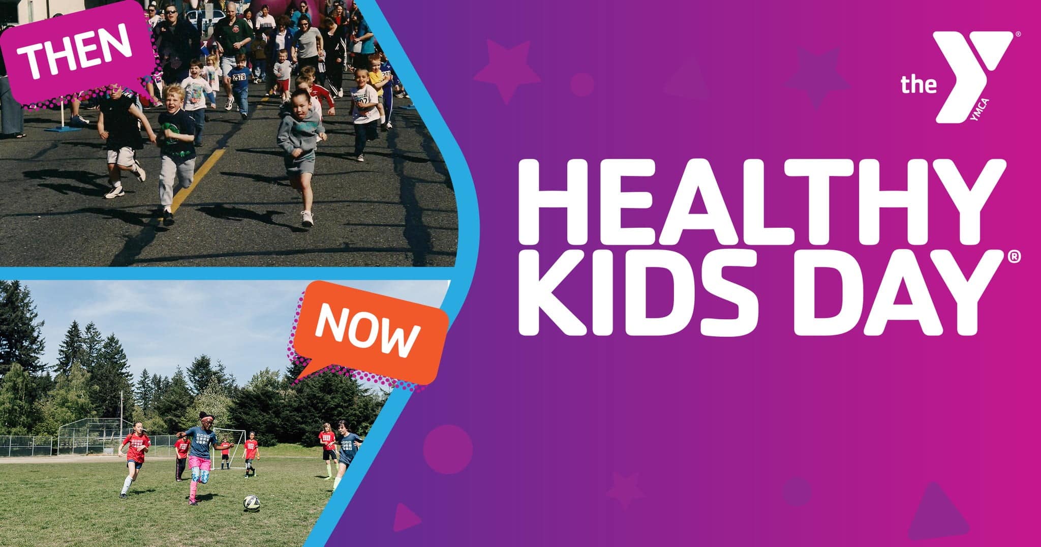 This image promotes the "Healthy Kids Day" event organized by the YMCA. It is divided into two halves, contrasting past and present activities. On