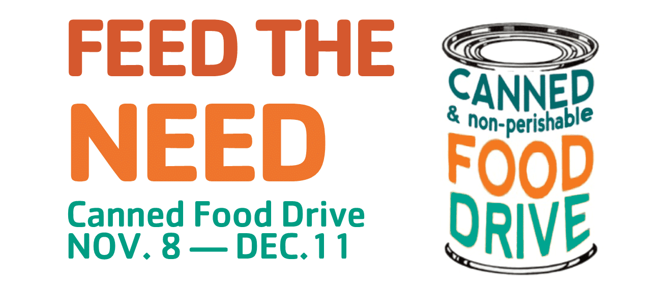 This image promotes a canned food drive named "Feed the Need". It features text and graphics to inform and motivate participation. On the left side, large